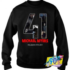 41 years of Michael Myers 1978 2019 Halloween Sweatshirt