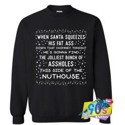 Jolliest Bunch of Assholes Ugly Christmas Sweatshirt