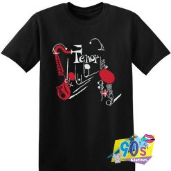 Tenor Saxophone Jazz Music Funny T shirt