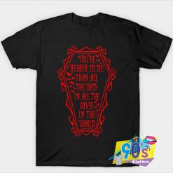 Quoth Morticia in Red Addams FamilyT Shirt