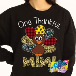 One Thankful Mimi Chicken Sweatshirt