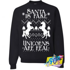 Santa Is Fake Unicorns Are Real Ugly Christmas Sweater