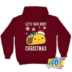 Taco Bout Santa Merry Christmas Hoodie