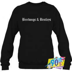 Beerbongs Bentleys Post Malone Words Sweatshirt