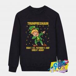 Funny Dabbing Trump St Patricks Day Sweatshirt