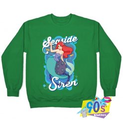 Funny Seaside Siren Mermaid Sweatshirt