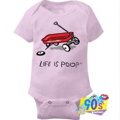 Life is Poop Red Wagon Baby Onesie