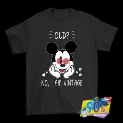 No Old But Vintage Mickey Mouse Disney T Shirt
