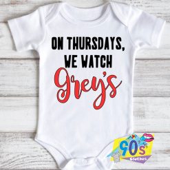On Thursdays We Watch Greys Anatomy Baby Onesie