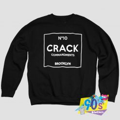 Crack Commandments Brooklyn Sweatshirt