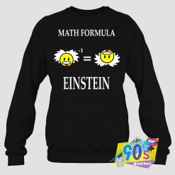 Math Formula Einstein Sweatshirt