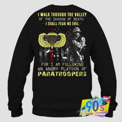 The Valley Of The Shadow Sweatshirt