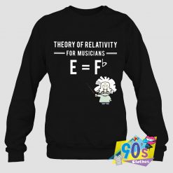 Theory Of Relativity Albert Einstein Sweatshirt