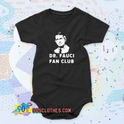 Dr Fauci Fan Club Cool Baby Onesie
