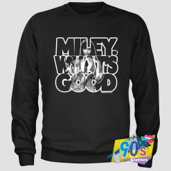 Nicki Minaj Miley Whats Good Sweatshirt