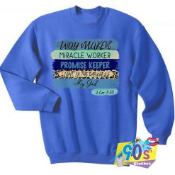 Way Maker Song Music Sweatshirt