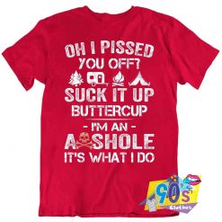 Suck It Up Buttercup Camp T Shirt