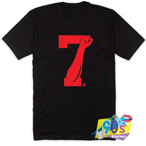 7 Fist Up Colin Kaepernick T Shirt