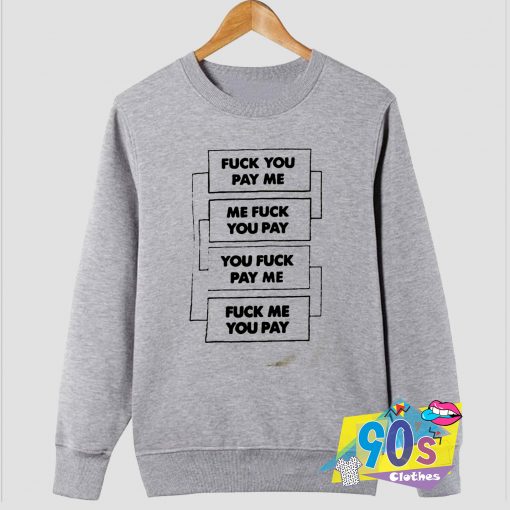 Sucks To Suck Fuck Sweatshirt