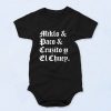 Blood In Blood Out Miklo Paco Cruzito Y El Chuey Baby Onesies Style