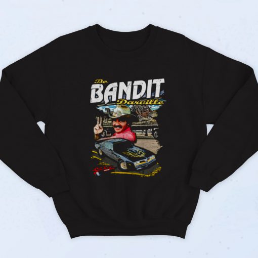 Smokey And The Bandit As Nascar Style Fashionable Sweatshirt