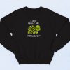 I Just Really Like Turtle 90s Sweatshirt Fashion