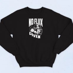 No Flux Given Retro Sweatshirt