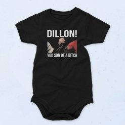 Predator Dillon You Son Of A Bitch Baby Onesie