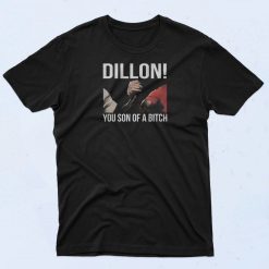 Predator Dillon You Son Of A Bitch T Shirt