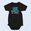 I Saw Your Mom On OnlyFans Baby Onesie