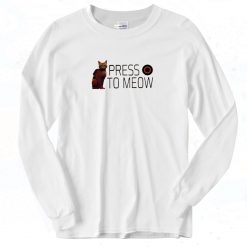 Press To Meow Funny Long Sleeve Shirt