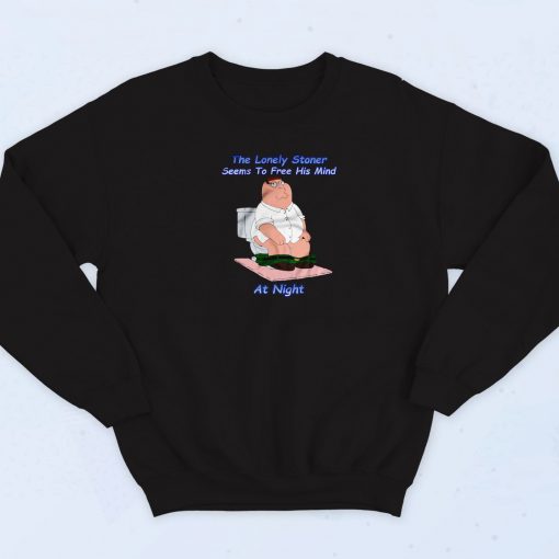 The Lonely Stoner Seems To Free His Mind Sweatshirt