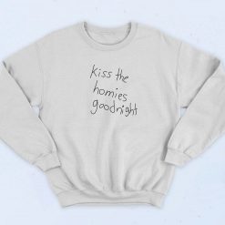 Kiss The Homies Goodnight Retro Sweatshirt