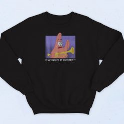 Patrick Is Mayonnaise An Instrument Sweatshirt