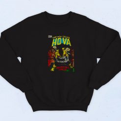 The Man Called HOVA Sweatshirt
