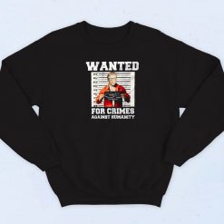 Wanted For Crimes Against Humanity Bill Gates Sweatshirt