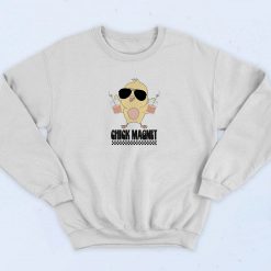 Chick Magnet Swag Sweatshirt