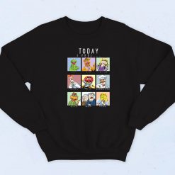 The Muppets Today I Fell Box Up Characters Sweatshirt