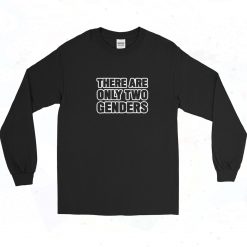 There Are Only Two Genders Vintage 90s Long Sleeve Shirt