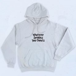 Whatever Sprinkles Your Donut 90s Graphic Hoodie