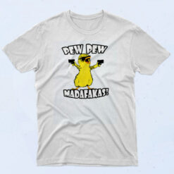 Pew Pew Madafakas Parody 90s T Shirt Style