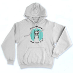 This Llama Doesn't Want Your Drama 90s Hoodie Style