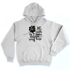 War Is Not Healthy For Children And Other Living Things 90s Hoodie Style
