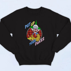 Killer Klowns Put Up Your Dukes Band Sweatshirt