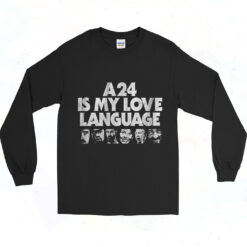 A24 Is My Love Language Long Sleeve Tshirt