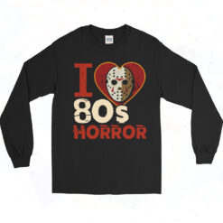 I Love 80s Horror Jason Voorhees Halloween Long Sleeve Tshirt
