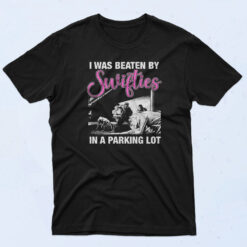 I Was Beaten By Swifties In A Parking Lot 90s Oversized T shirt