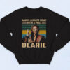 Magic Always Come With A Price Dearie Cotton Sweatshirt