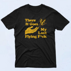 There Does My Last Flying F4ck 90s Oversized T shirt